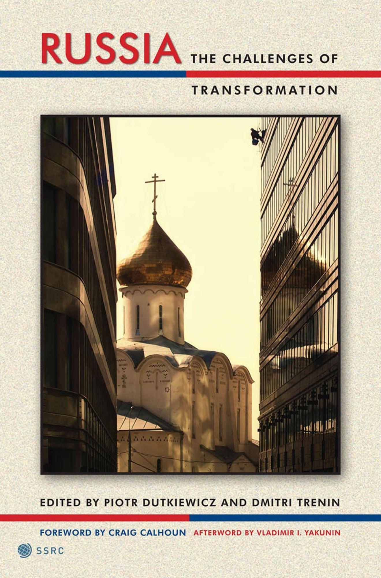 Russia: The Challenges of Transformation