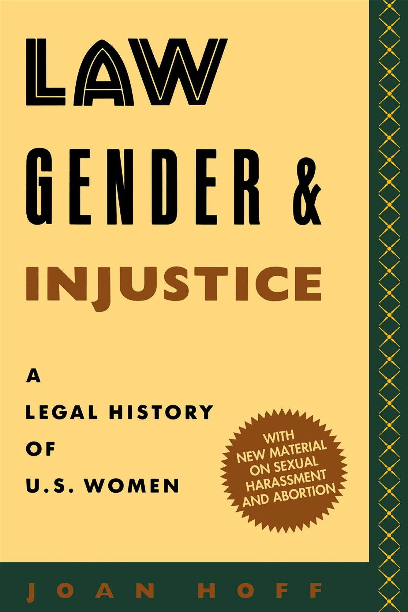 Law, Gender, and Injustice: A Legal History of U.S. Women
