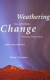 Weathering Change: Gays and Lesbians, Christian Conservatives, and Everyday Hostilities