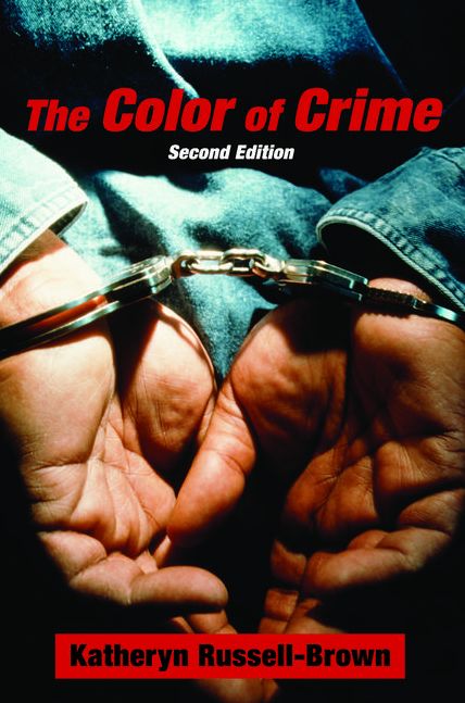 The Color of Crime (Second Edition): Racial Hoaxes, White Fear, Black Protectionism, Police Harassment, and Other Macroaggressions