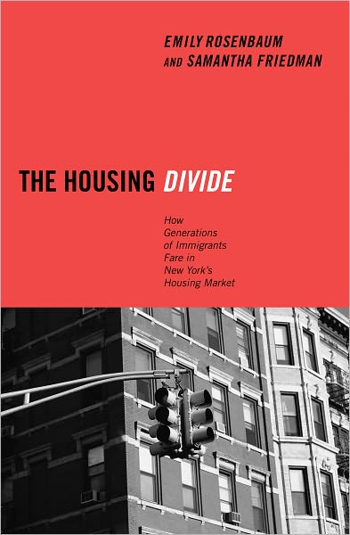 The Housing Divide: How Generations of Immigrants Fare in New York's Housing Market