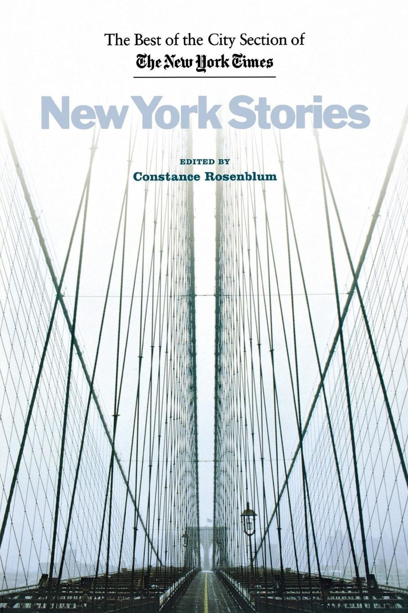 New York Stories: The Best of the City Section of the New York Times