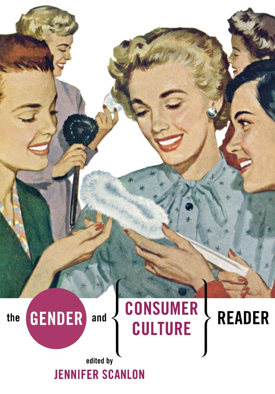 The Gender and Consumer Culture Reader