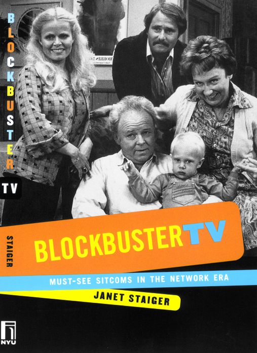 Blockbuster TV: Must-See Sitcoms in the Network Era