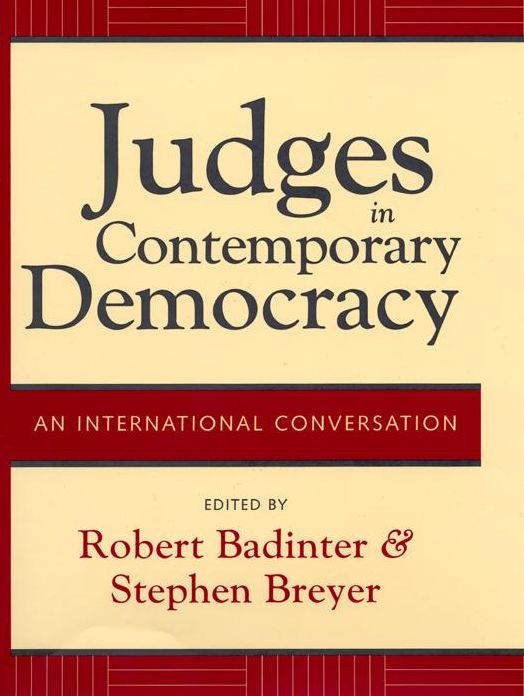 Judges in Contemporary Democracy: An International Conversation