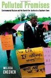Polluted Promises: Environmental Racism and the Search for Justice in a Southern Town