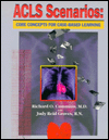 ACLS Scenarios: Core Concepts for Case-Based Learning