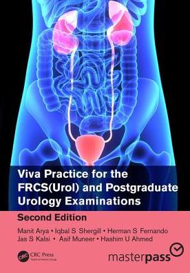 Viva Practice for the FRCS(Urol) and Postgraduate Urology Examinations