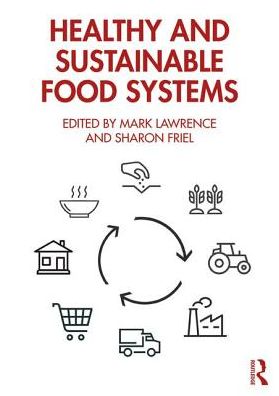 Healthy and Sustainable Food Systems