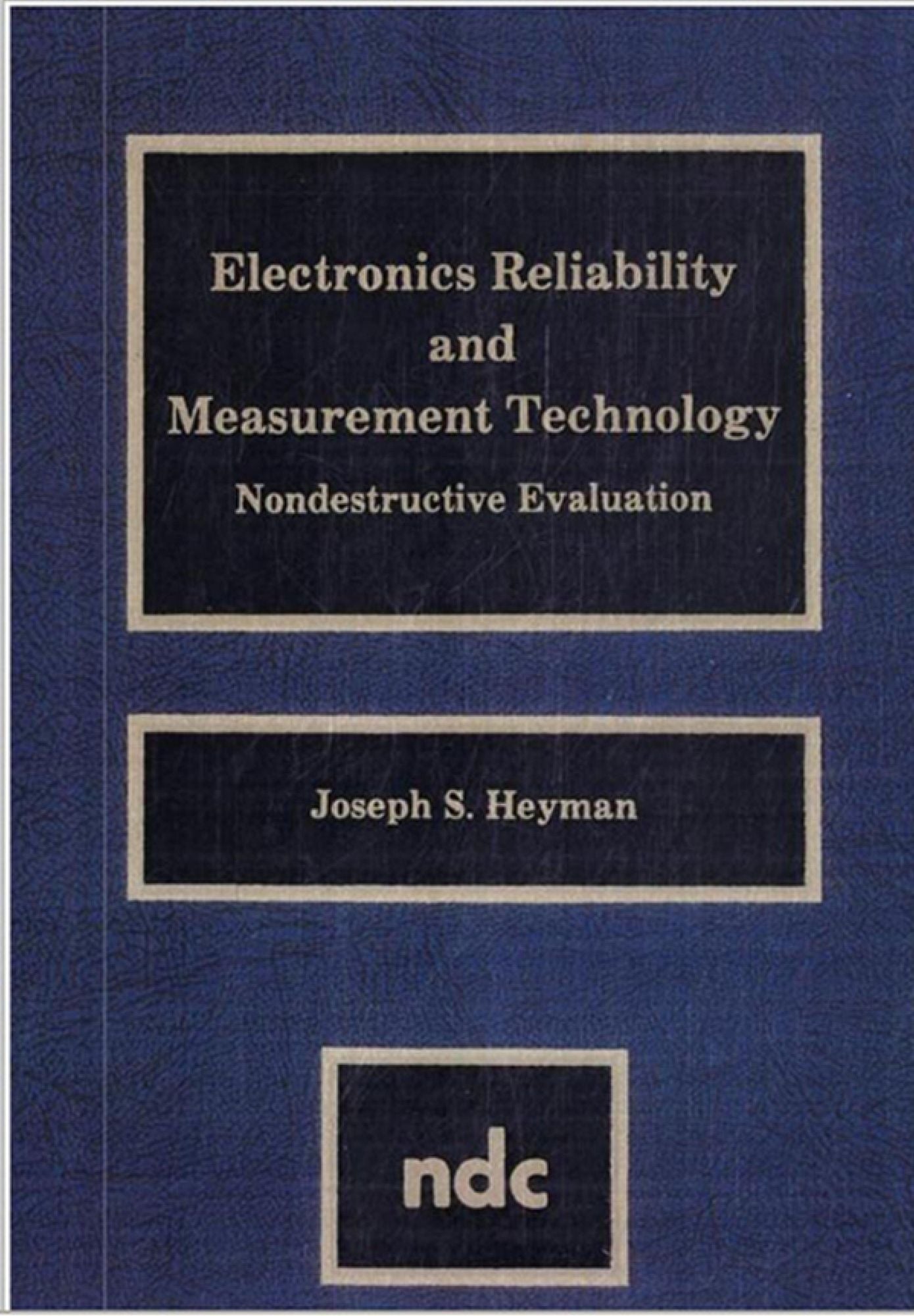 Electronics Reliability and Measurement Technology: Nondestructive Evaluation