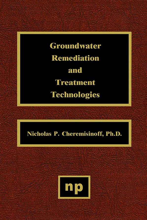 Groundwater Remediation and Treatment Technologies