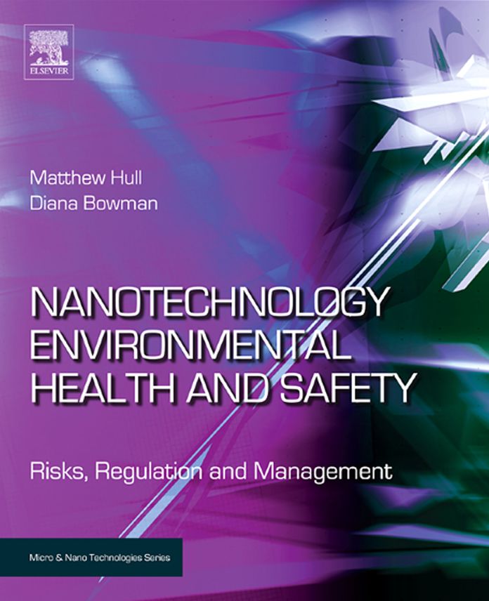Nanotechnology Environmental Health and Safety: Risks, Regulation and Management
