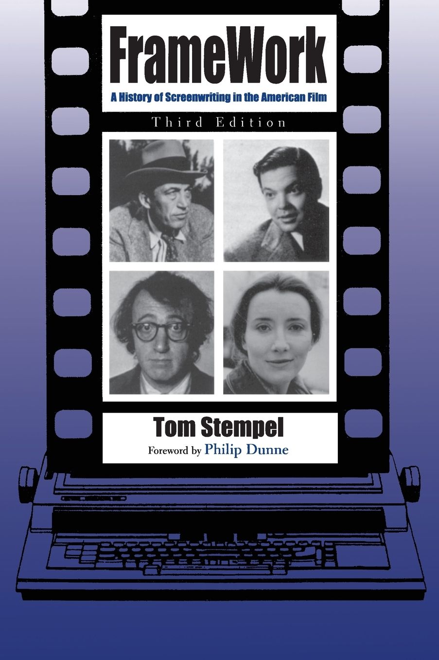 Framework: A History of Screenwriting in the American Film
