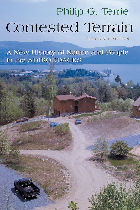 Contested Terrain: A New History of Nature and People in the Adirondacks