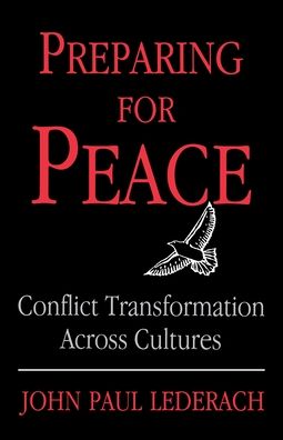 Preparing for Peace: Conflict Transformation Across Cultures