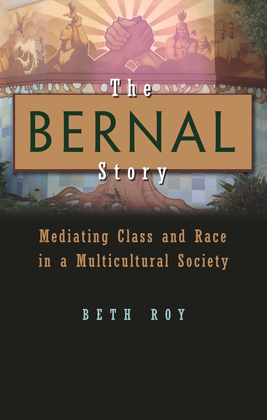 Bernal Story: Mediating Class and Race in a Multicultural Community