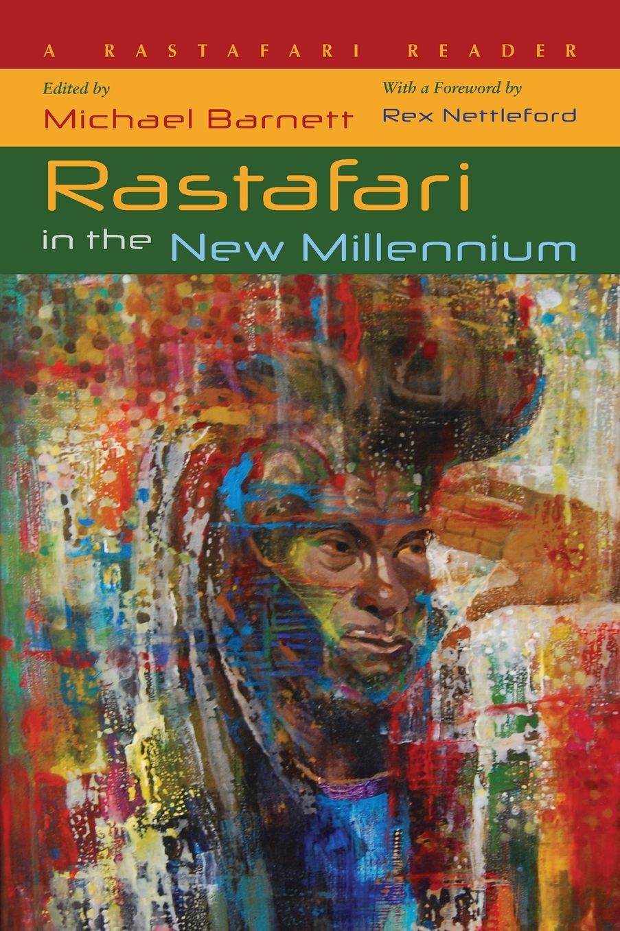 Rastafari in the New Millennium: A Rastafari Reader
