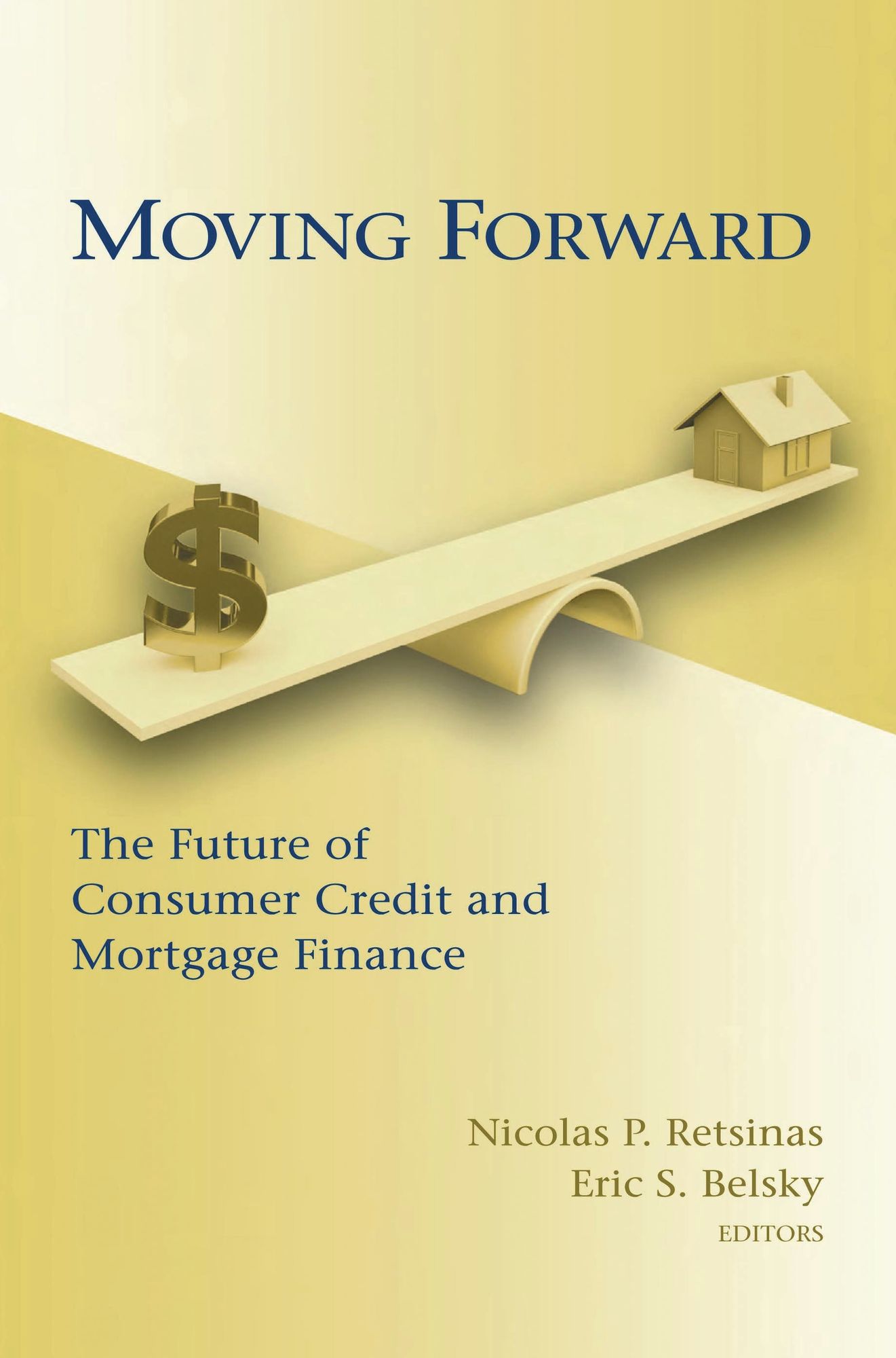 Moving Forward: The Future of Consumer Credit and Mortgage Finance
