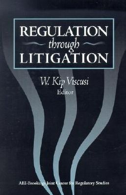 Regulation Through Litigation