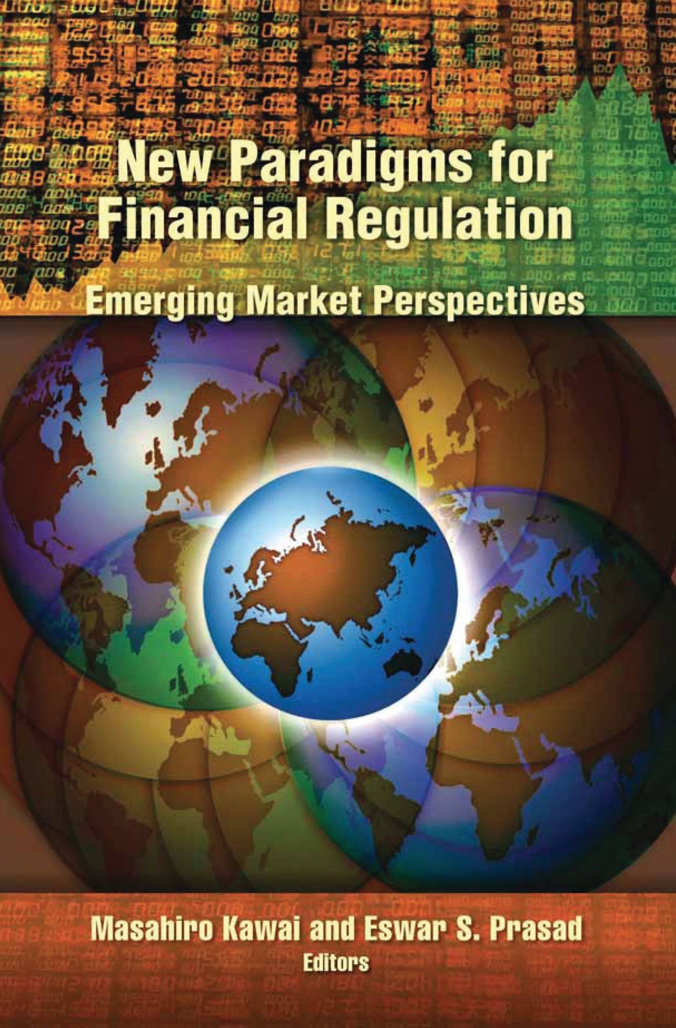 New Paradigms for Financial Regulation: Emerging Market Perspectives