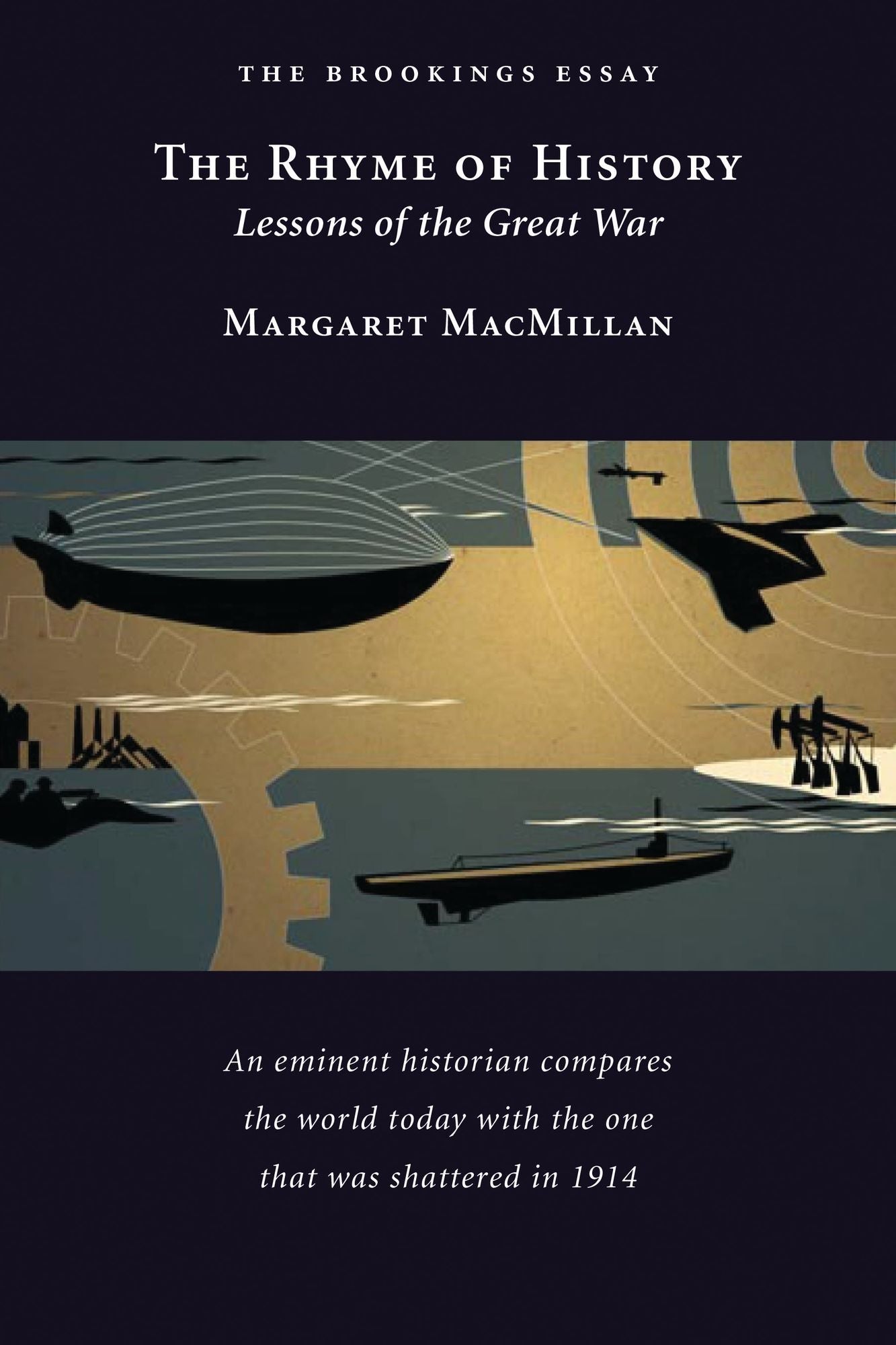 The Rhyme of History: Lessons of the Great War