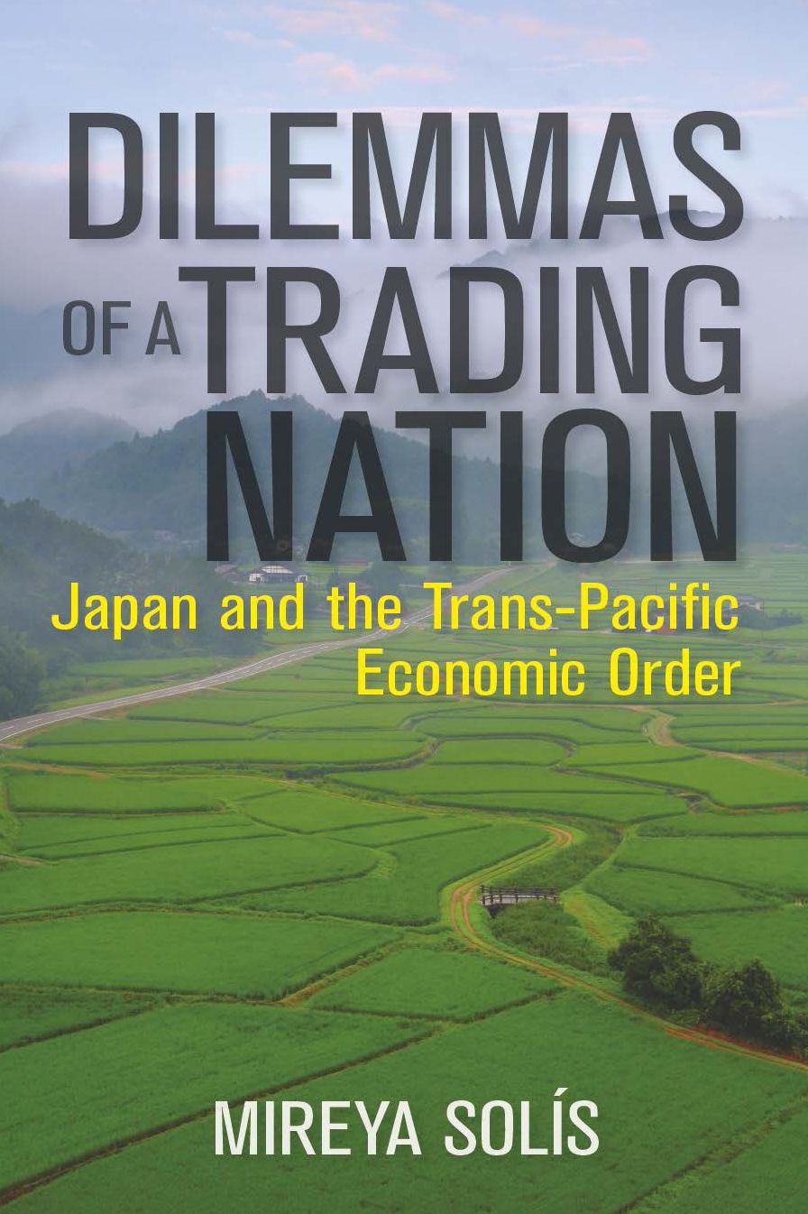Dilemmas of a Trading Nation: Japan and the United States in the Evolving Asia-Pacific Order