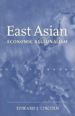 East Asian Economic Regionalism