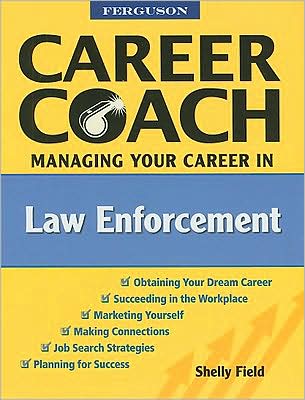 Ferguson Career Coach: Managing Your Career in Law Enforcement