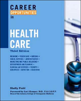 Career Opportunities in Health Care