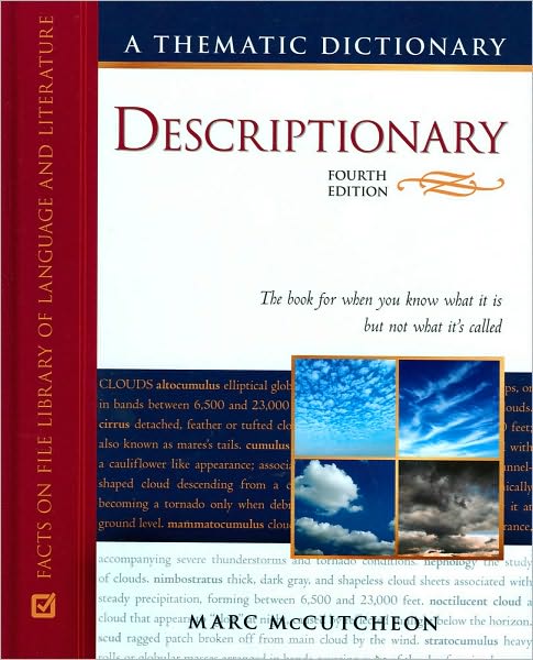 Descriptionary: A Thematic Dictionary, 4th Edition