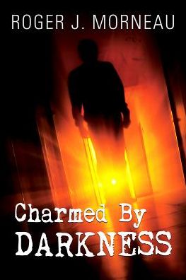 Charmed by Darkness
