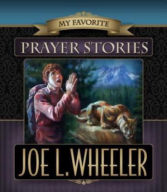 My Favorite Prayer Stories