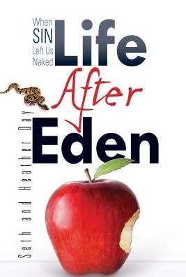 Life After Eden: When Sin Left Us Naked
