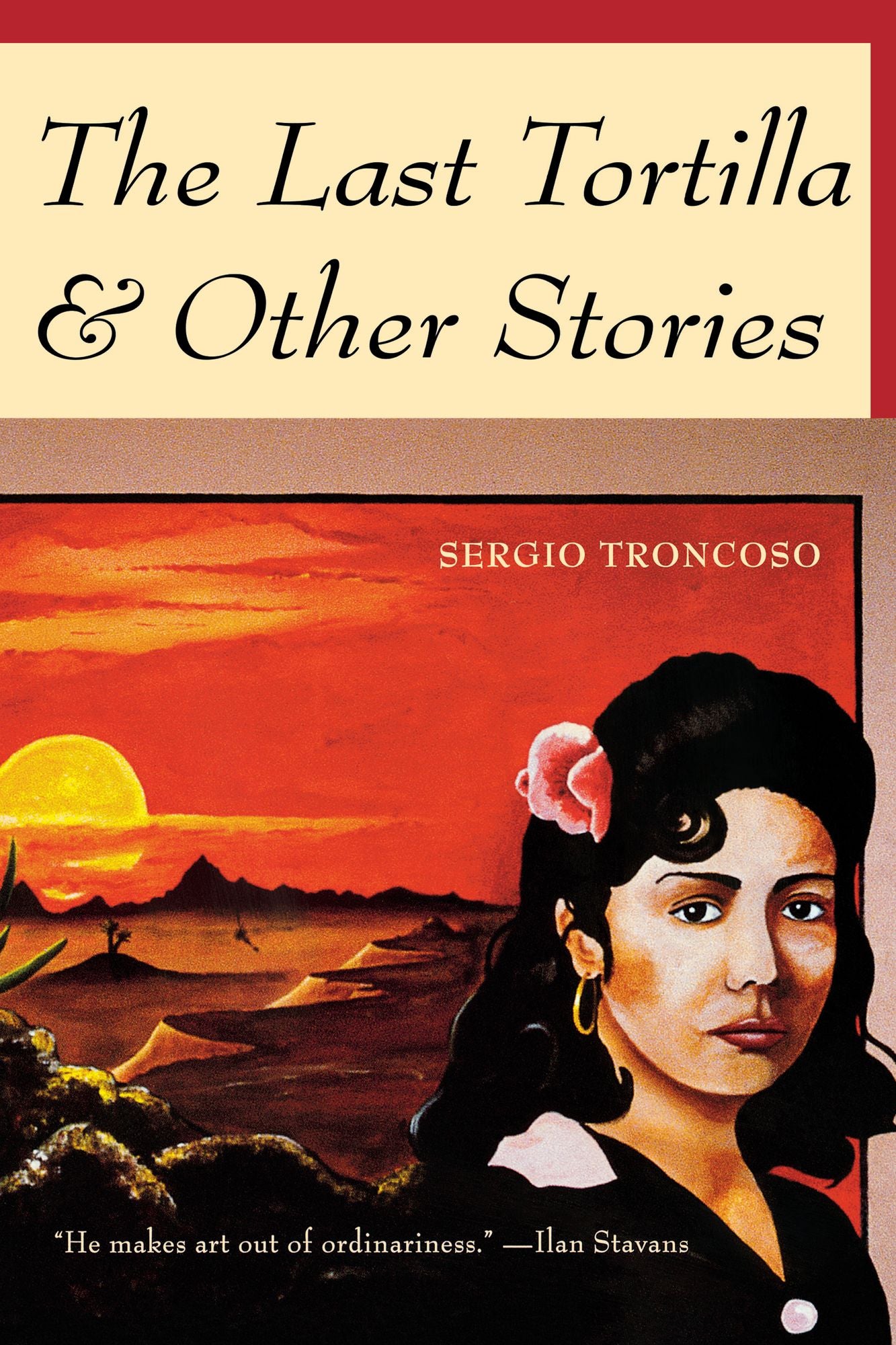 The Last Tortilla: and Other Stories