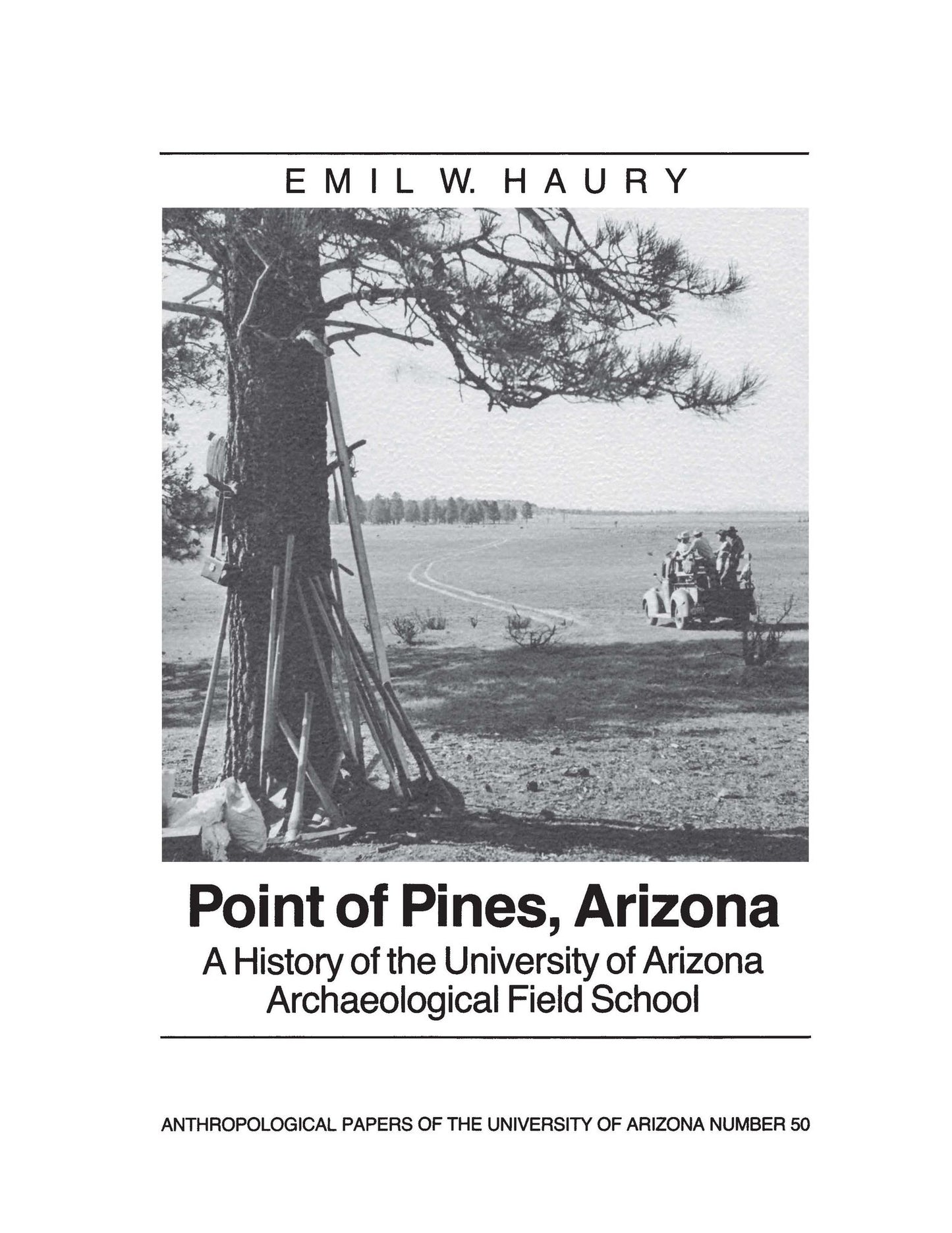 Point of Pines: A History of the University of Arizona Archaeological Field School