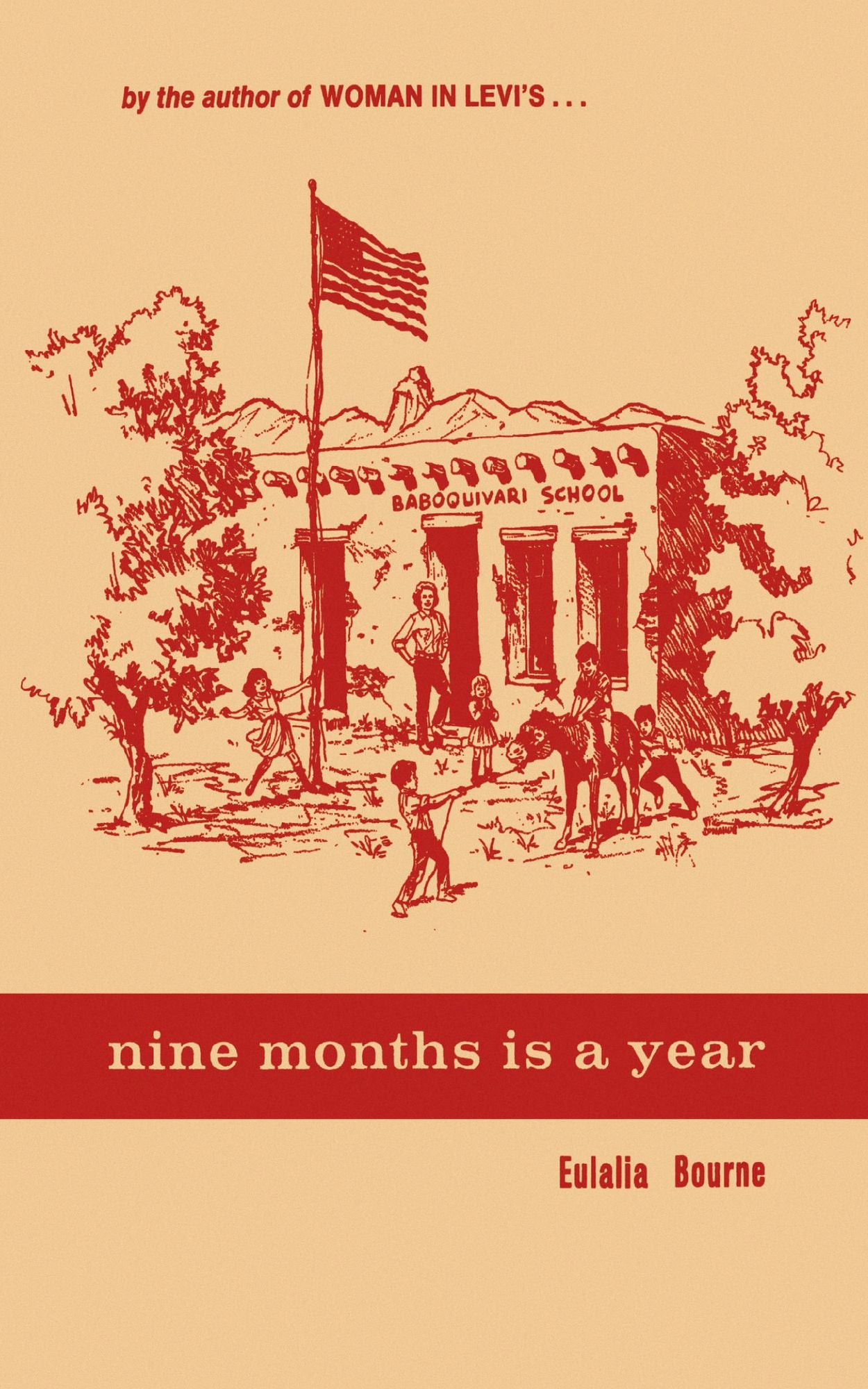 Nine Months Is a Year: At Baboquívari School