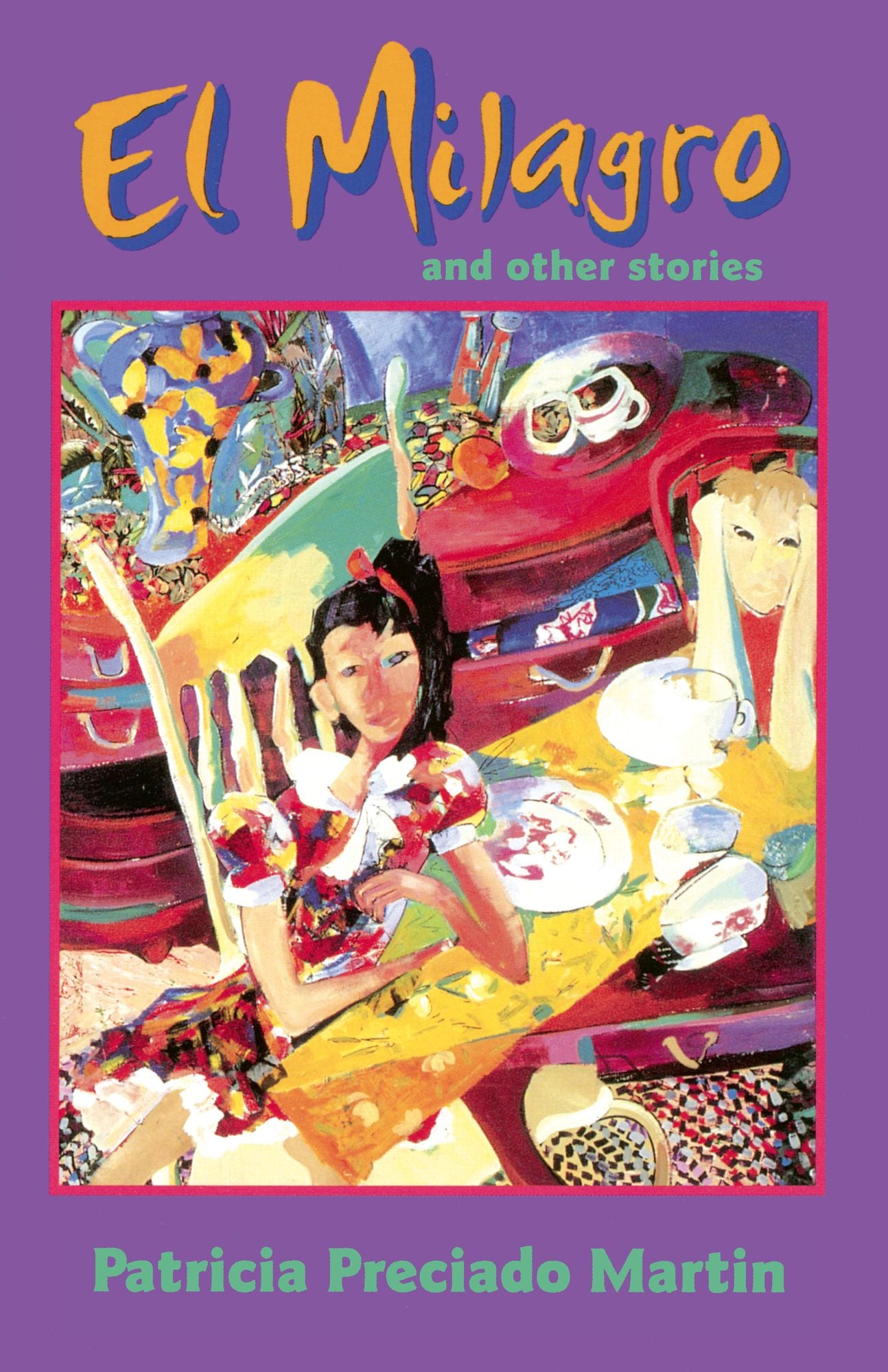 El Milagro and Other Stories