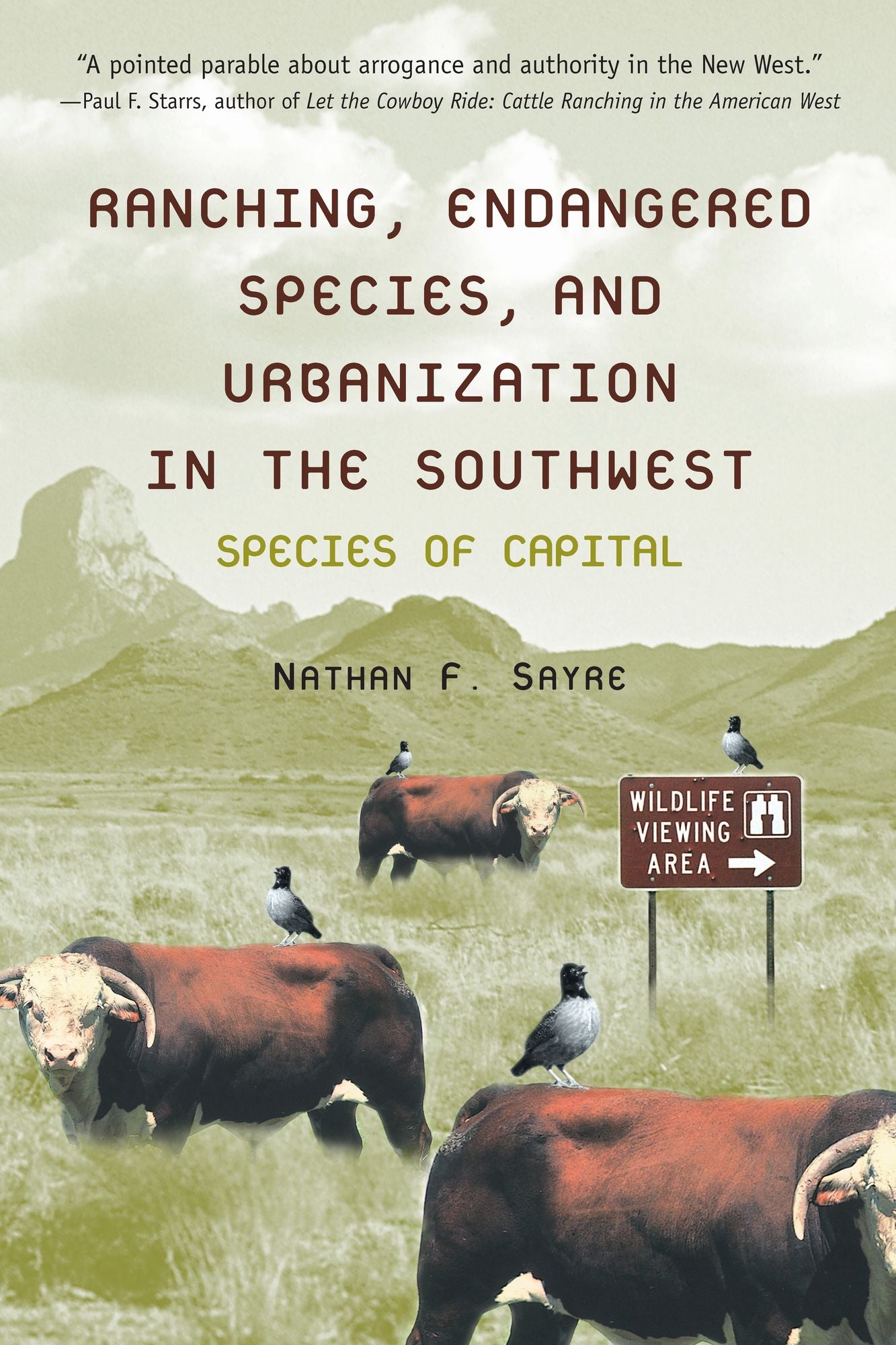 Ranching, Endangered Species, and Urbanization in the Southwest: Species of Capital