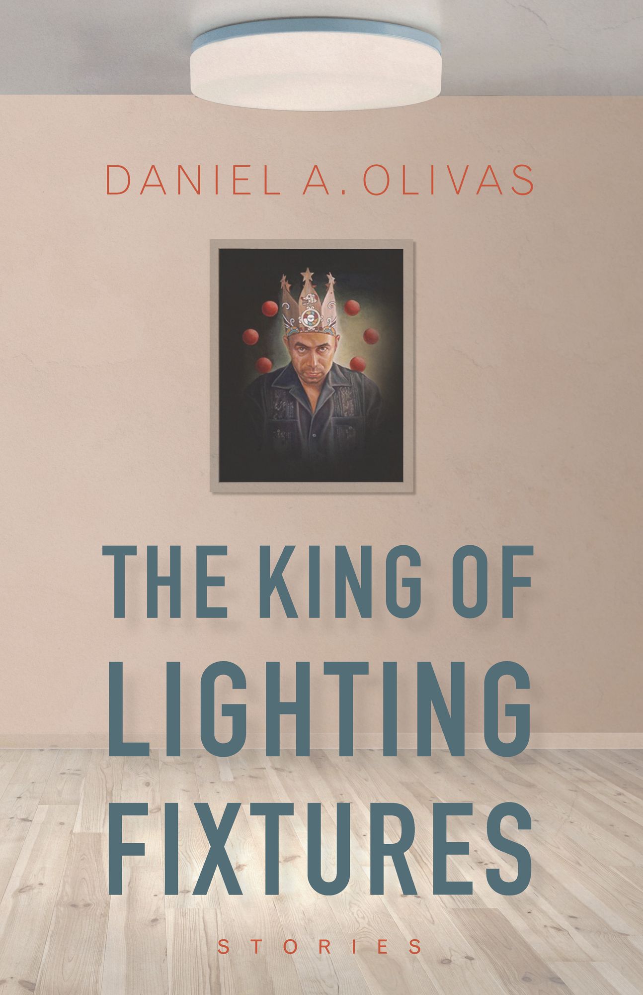 The King of Lighting Fixtures: Stories
