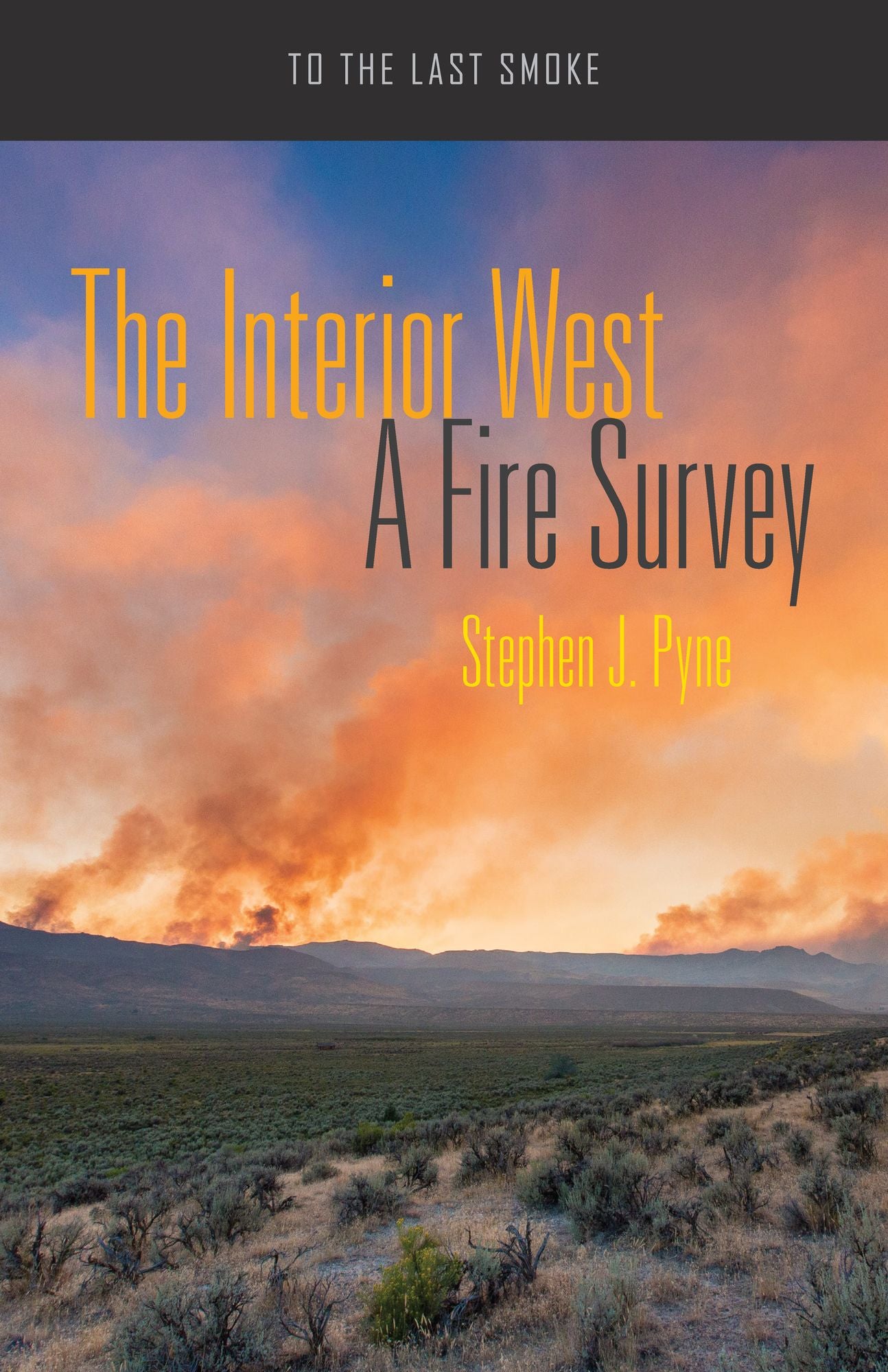 The Interior West: A Fire Survey