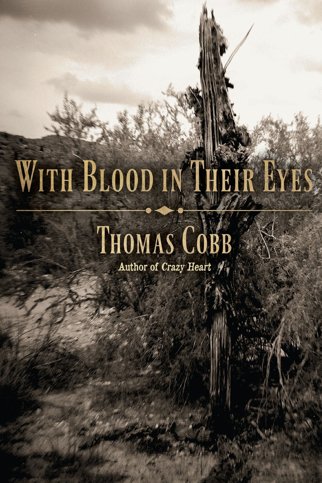With Blood in Their Eyes