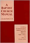 The Baptist Church Manual