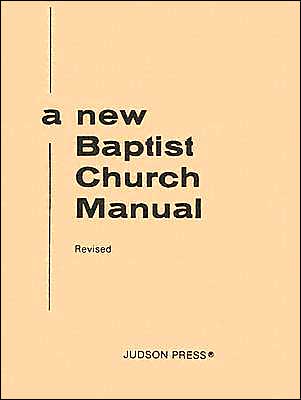 A New Baptist Church Manual