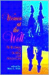 Women at the Well: Meditations on Healing and Wholeness