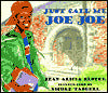 Just Call Me Joe Joe