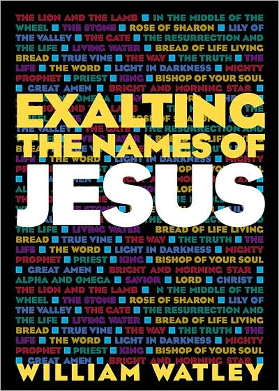 Exalting the Names of Jesus