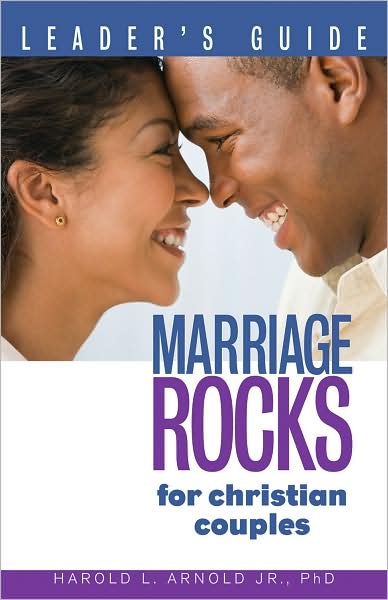 Marriage ROCKS for Christian Couples: A Leader's Guide