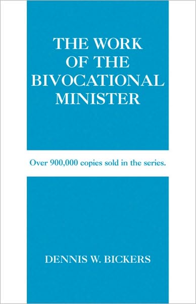 The Work of the Bivocational Minister