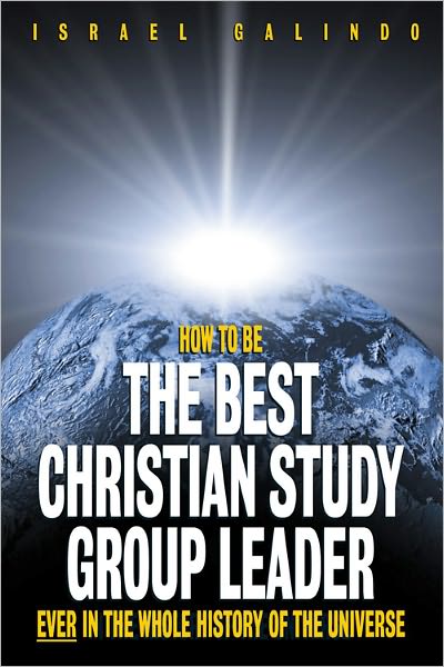 How to be the Best Christian Study Group Leader