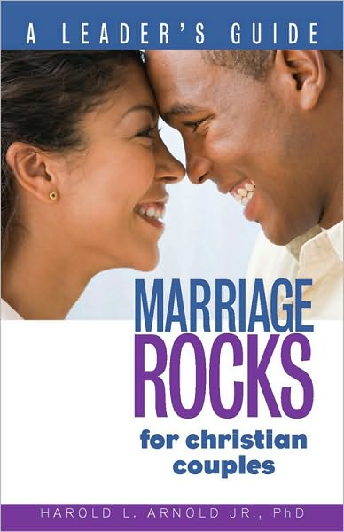 Marriage ROCKS for Christian Couples: A Leader's Guide
